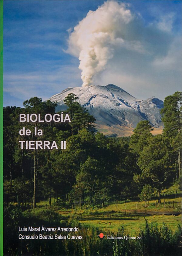 Biología de la tierra II Autor: Luis Marat Álvarez Arredondo y Consuelo Beatriz Salas Cueva