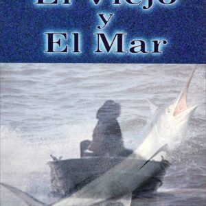 El viejo y el mar Autor Ernest Hemingway