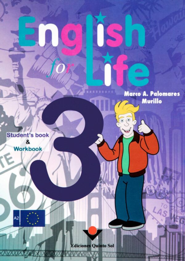 English for life 3. Student´s book & Workbook Autor Marco A. Palomares Murillo