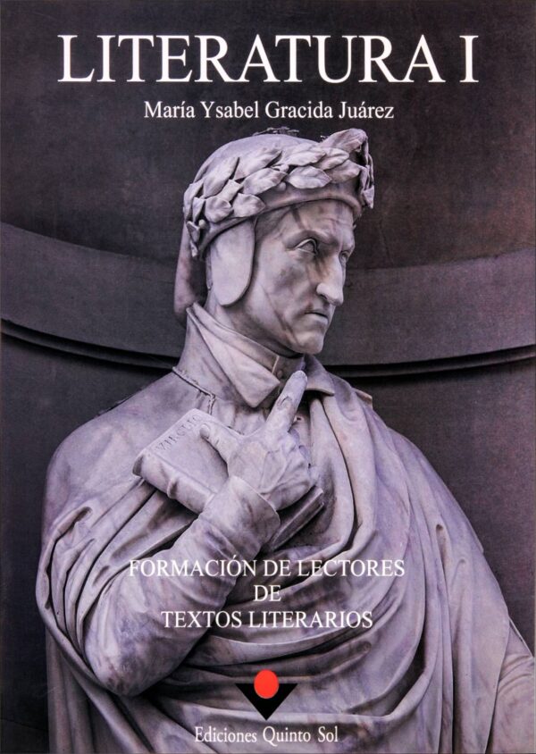 Literatura I. Formación de lectores de textos literarios Autor: María Ysabel Gracida Juárez