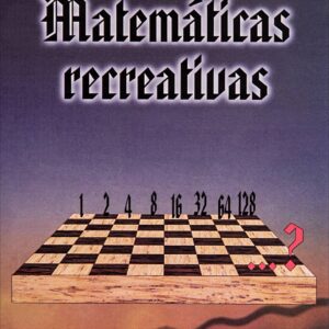 Matemáticas recreativas Autor: Yakov Perelman