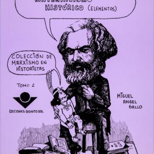 Materialismo histórico Autor Miguel Ángel Gallo