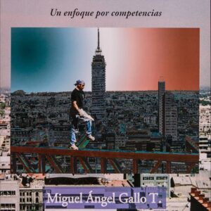 México en su entorno socioeconómico Autor: Miguel Ángel Gallo