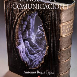 Pensar la palabra. Lenguaje y comunicación I Autor: Antonio Tapia Rojas