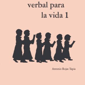 Razonamiento verbal para la vida 1 Autor: Antonio Rojas Tapia